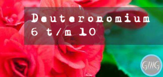 Deuteronomium 6 t/m 10, bijbelstudie, Good Morning Girls
