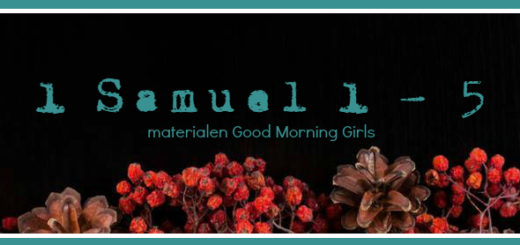 1 Samuel, Bijbelstudie, Good Morning Girls